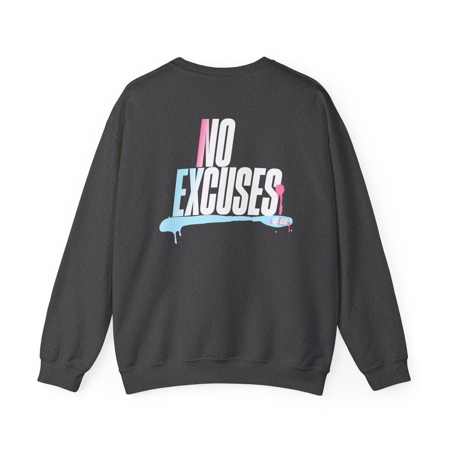 Urban Graphic Sweatshirt, Trendy Crewneck, Streetwear Hoodie, Gift for Him/Her, Casual Lounge Wear, NMB No Excuses Design
